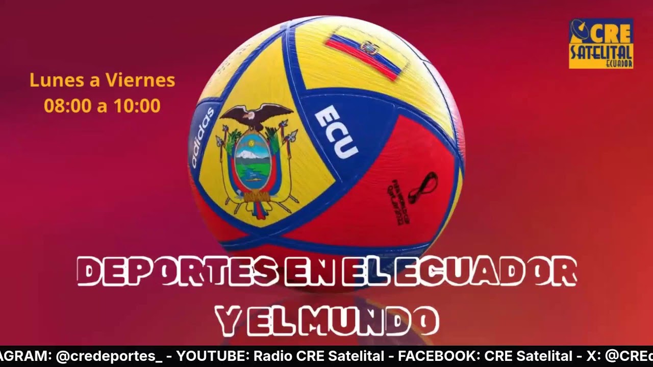 REPRISE DEPORTES EN EL ECUADOR Y EL MUNDO       22/ENERO/2026