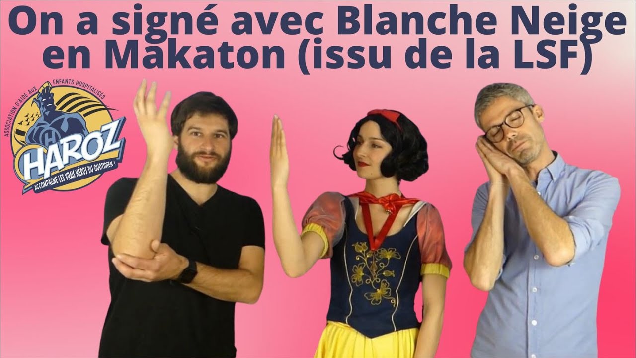L'histoire de Blanche neige signée en Makaton (issu de la LSF) avec Blanche Neige! Merci à Haroz