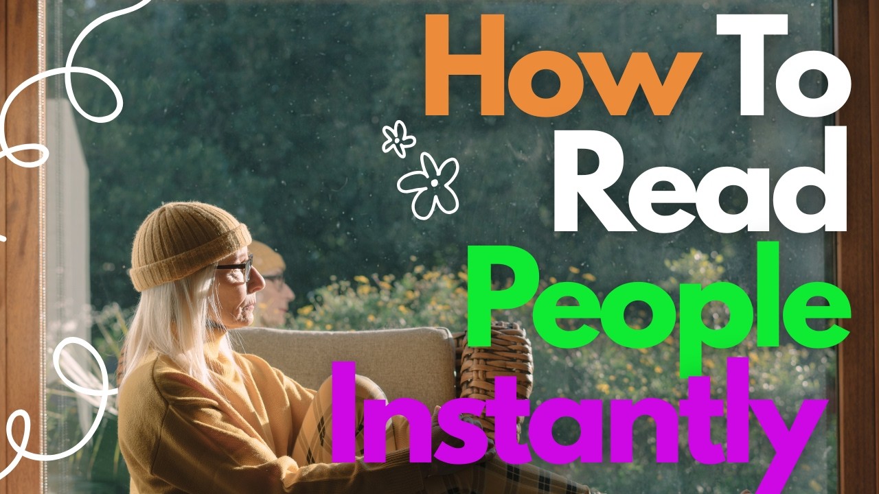 How To Read People Instantly