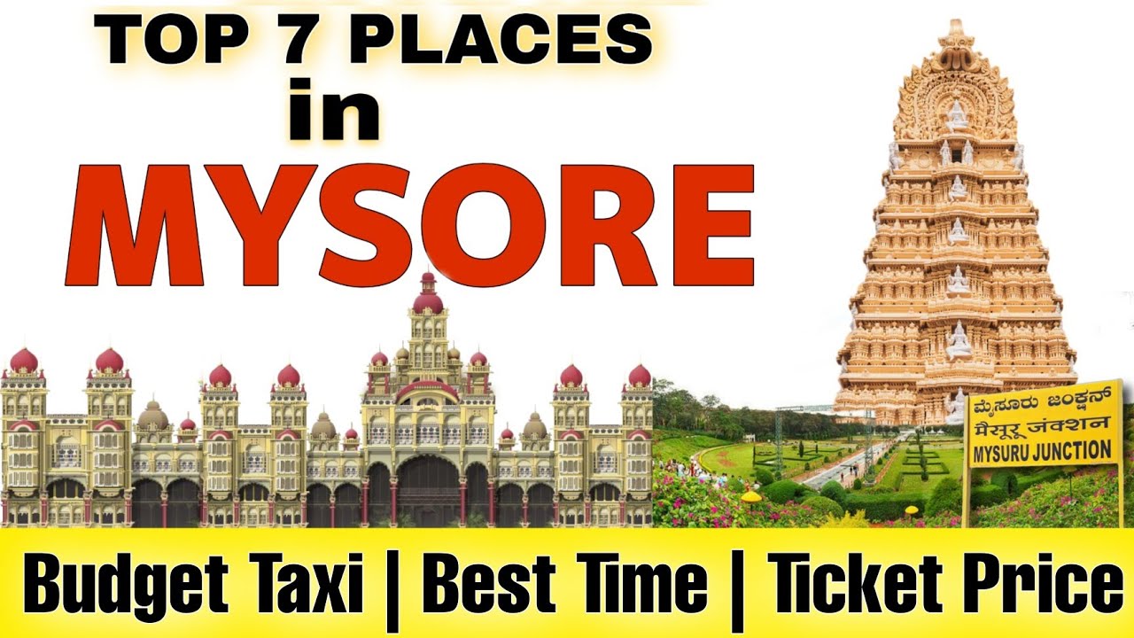 Top 7 Places To Visit In MYSORE - 1 Day Trip