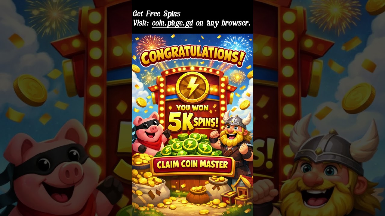 Coin Master Get Free Spins 2025 