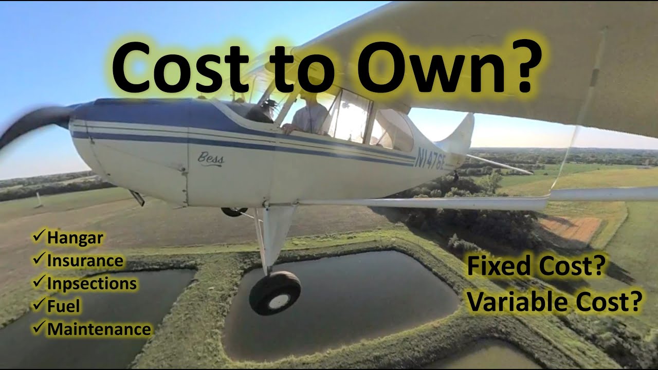 Cost to Own an Airplane! Antique taildragger edition