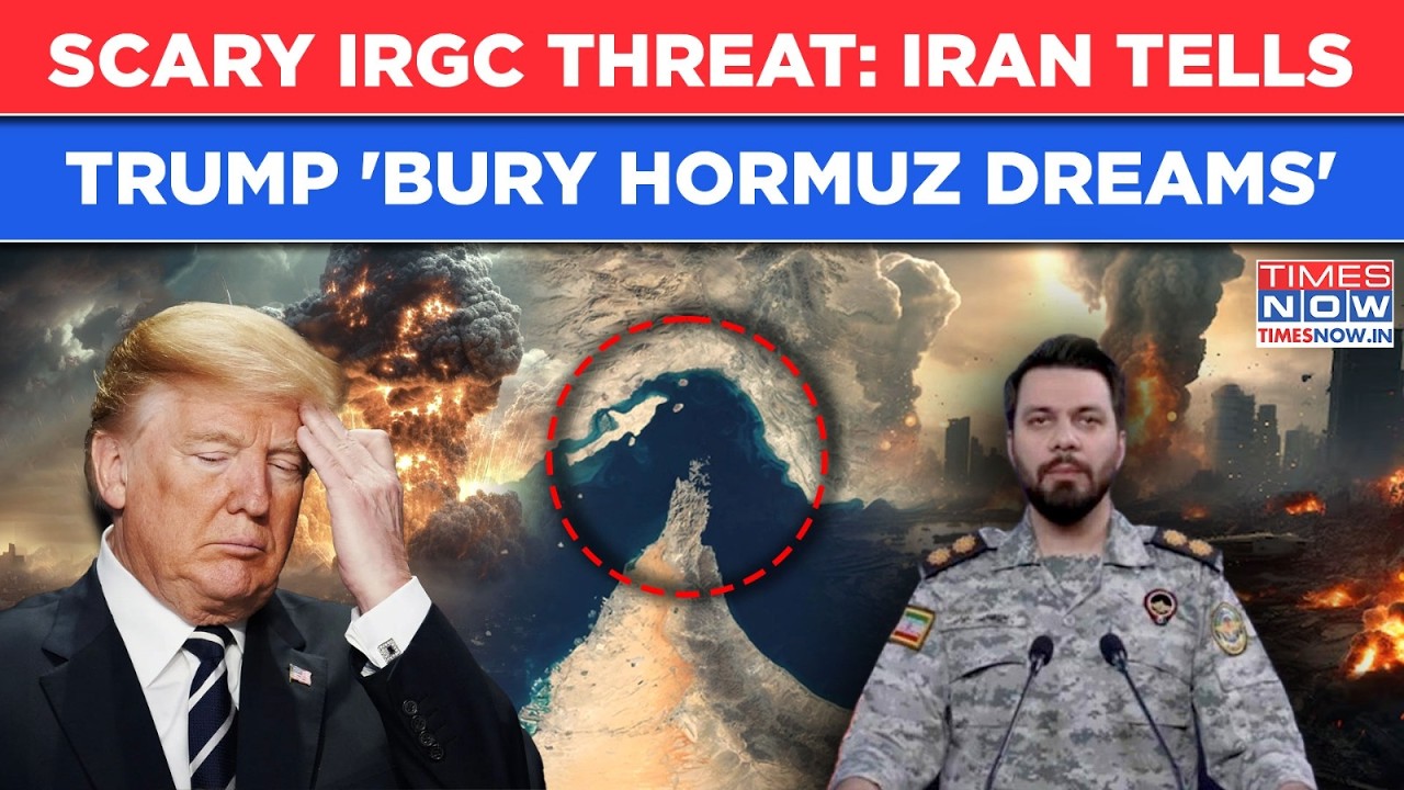 IRGC's Chilling New Hormuz Threat: Iran Tells Trump 'Bury Domination Dreams' As US, IDF Up Ante