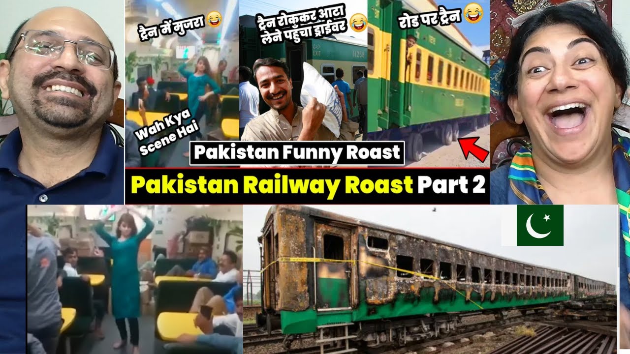 Pakistan Railway Roast Part 2 | Pakistan Funny Roast | India Vs Pak Railways 2023 😂🤣🤣
