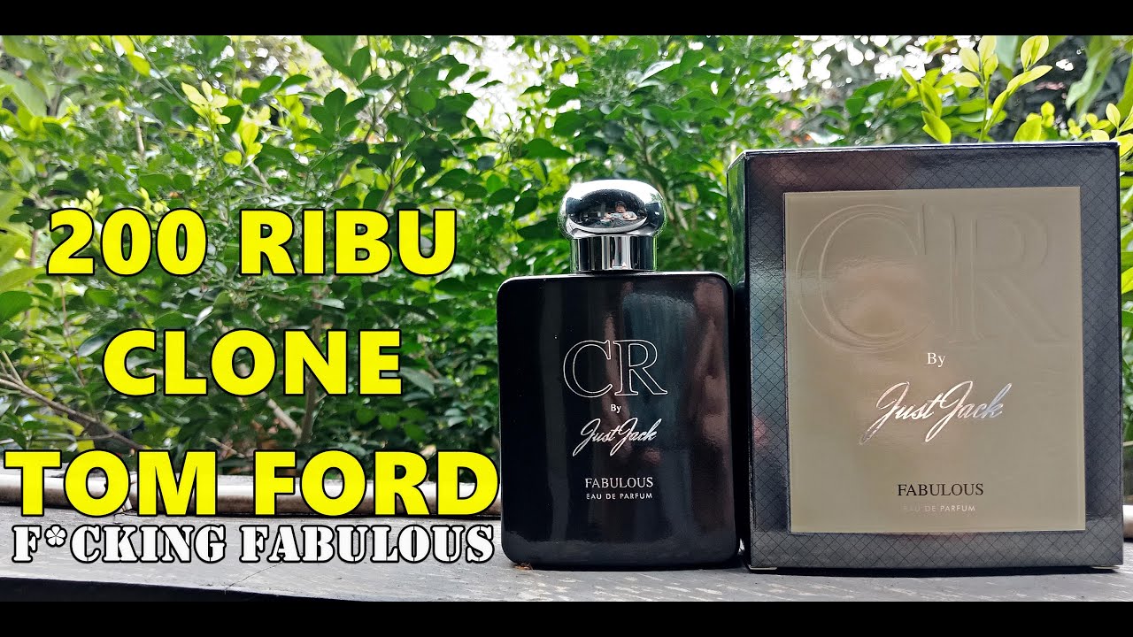 REVIEW JUSTJACK FABULOUS | CLONE TOM FORD PRIVATE BLEND