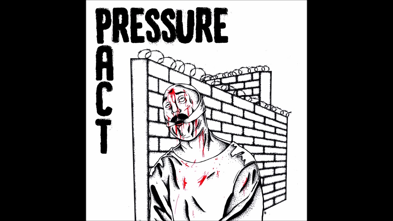 Pressure Pact - Pressure Pact (full ep)