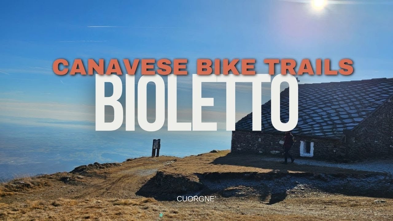 Canavese Bike Trail -  Bioletto