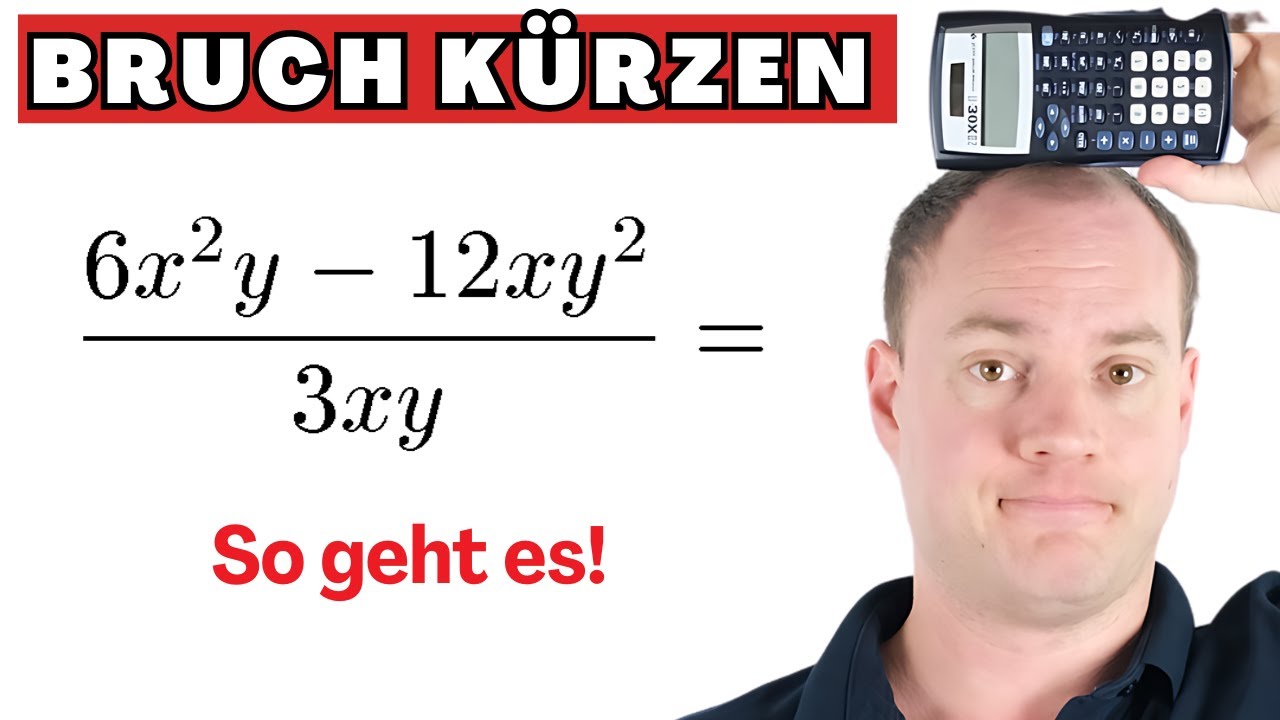 Einfach verstehen: Brüche mit Variablen kürzen
