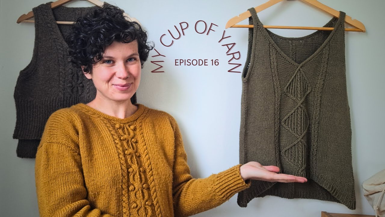 MY CUP OF YARN Podcast Ep. 16 – New designs, calling for test knitters and a “surprise”!