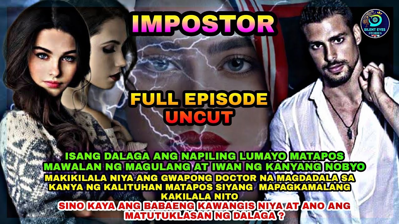 FULL EPISODE UNCUT | IMPOSTOR | Silent Eyes Stories
