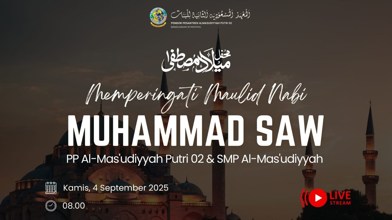 MAULID AD DIBA`I PP. AL-MAS'UDYYAH PUTRI 02 DAN SMP AL MAS`UDIYYAH