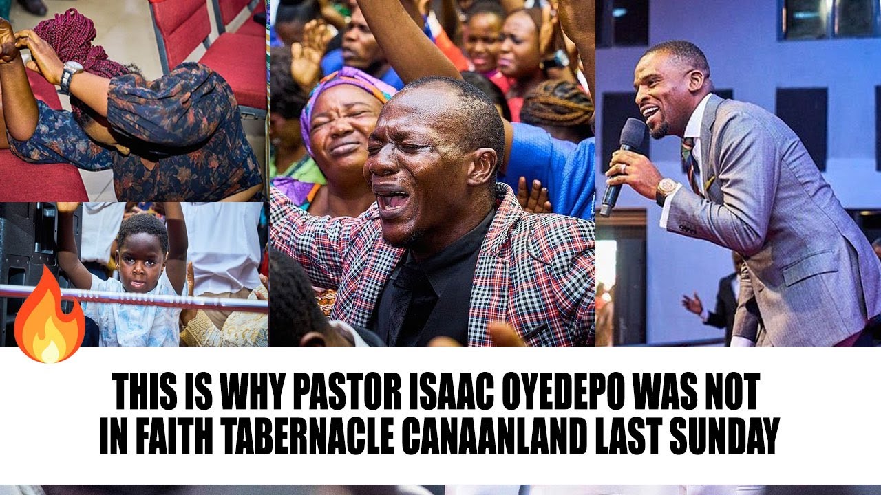 THIS IS WHY PASTOR ISAAC OYEDEPO WAS NOT IN FAITH TABERNACLE CANAANLAND LAST SUNDAY