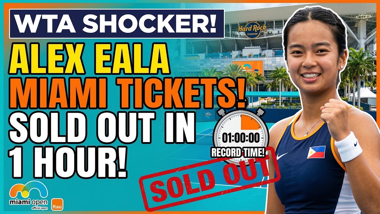 🔥WTA SHOCKER Alex Eala's Miami Open Seats Gone in JUST 1 Hour! 🏆😱