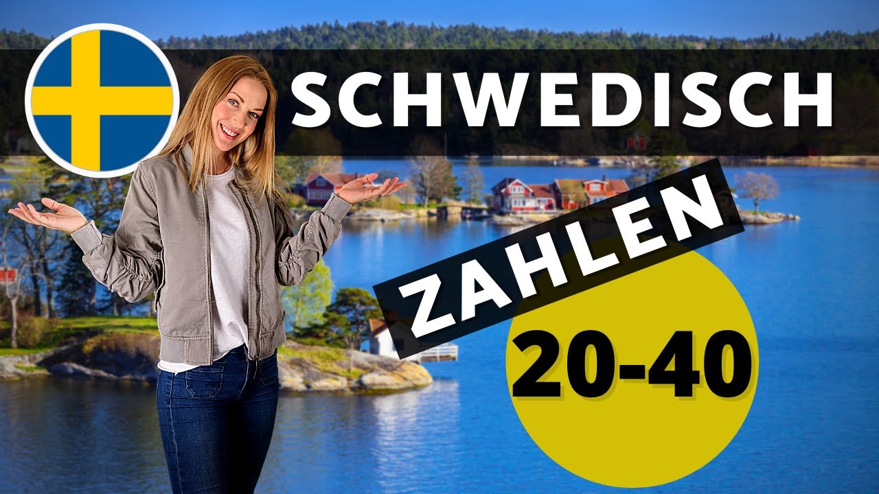 Schwedisch Zahlen 20-40 | Schwedisch zählen lernen für Anfänger