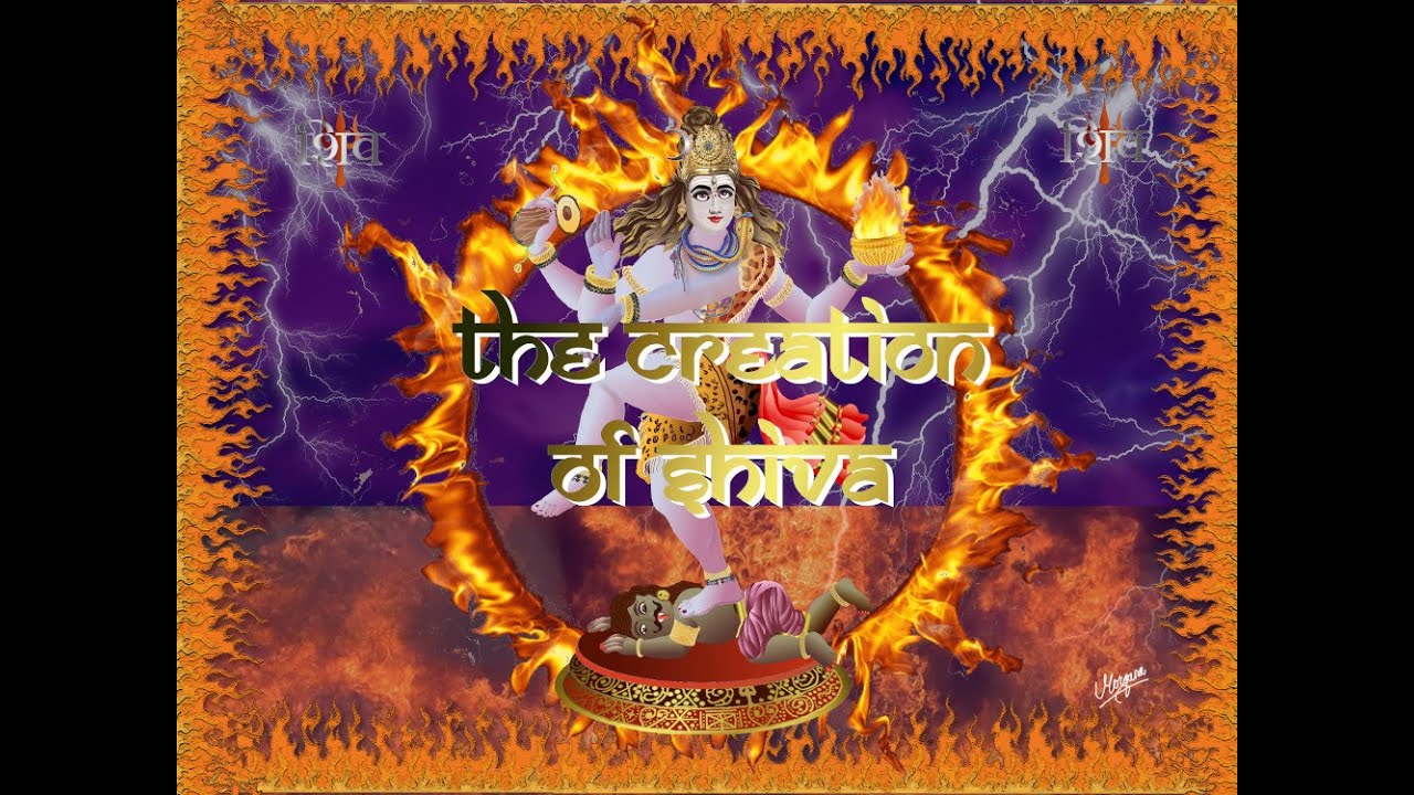 The Creation of Shiva