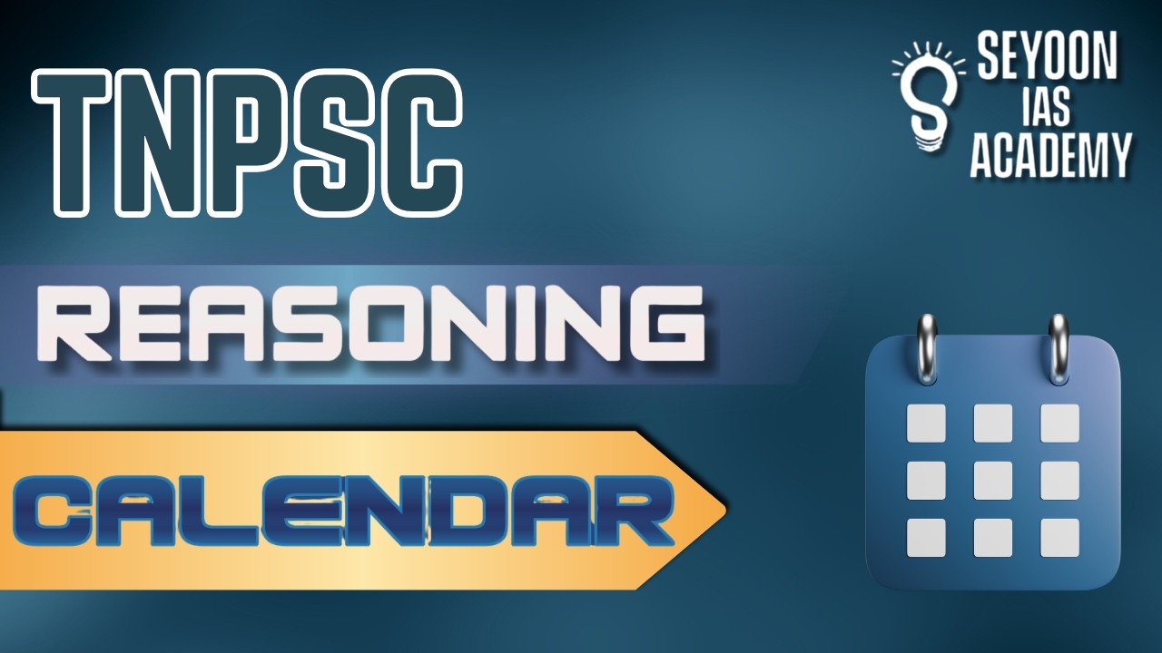 CALENDAR | TNPSC REASONING - GROUP 1, 2, 4 & VAO | COMPLETE GUIDE (TAMIL & ENGLISH)