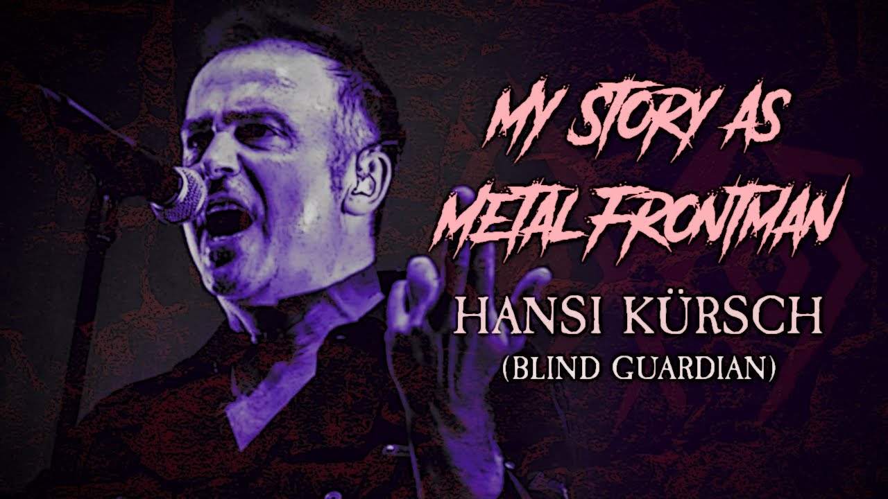 Моя история как метал-фронтмена: Ханси Кюрш (Blind Guardian)