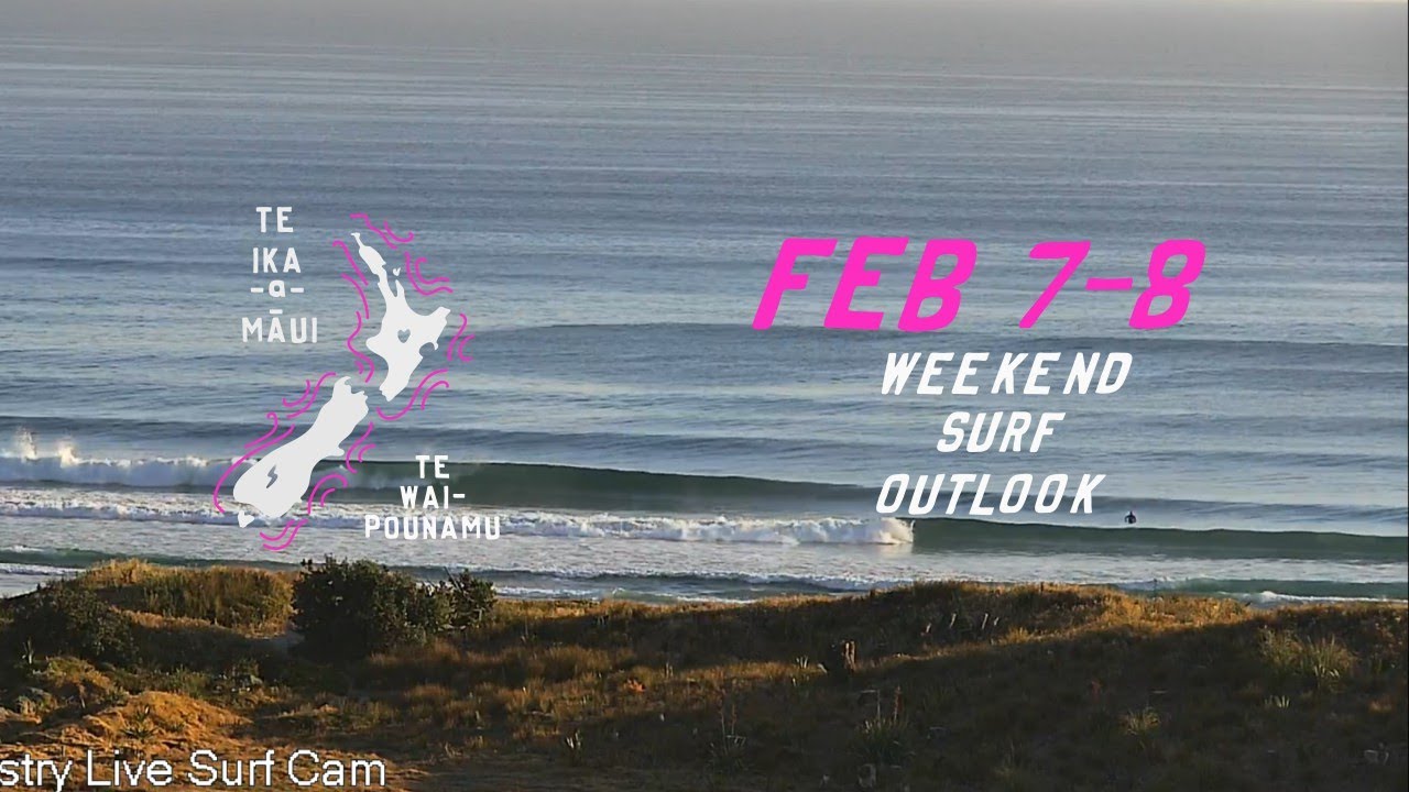 NZ Weekend Surf Outlook Feb 7-8