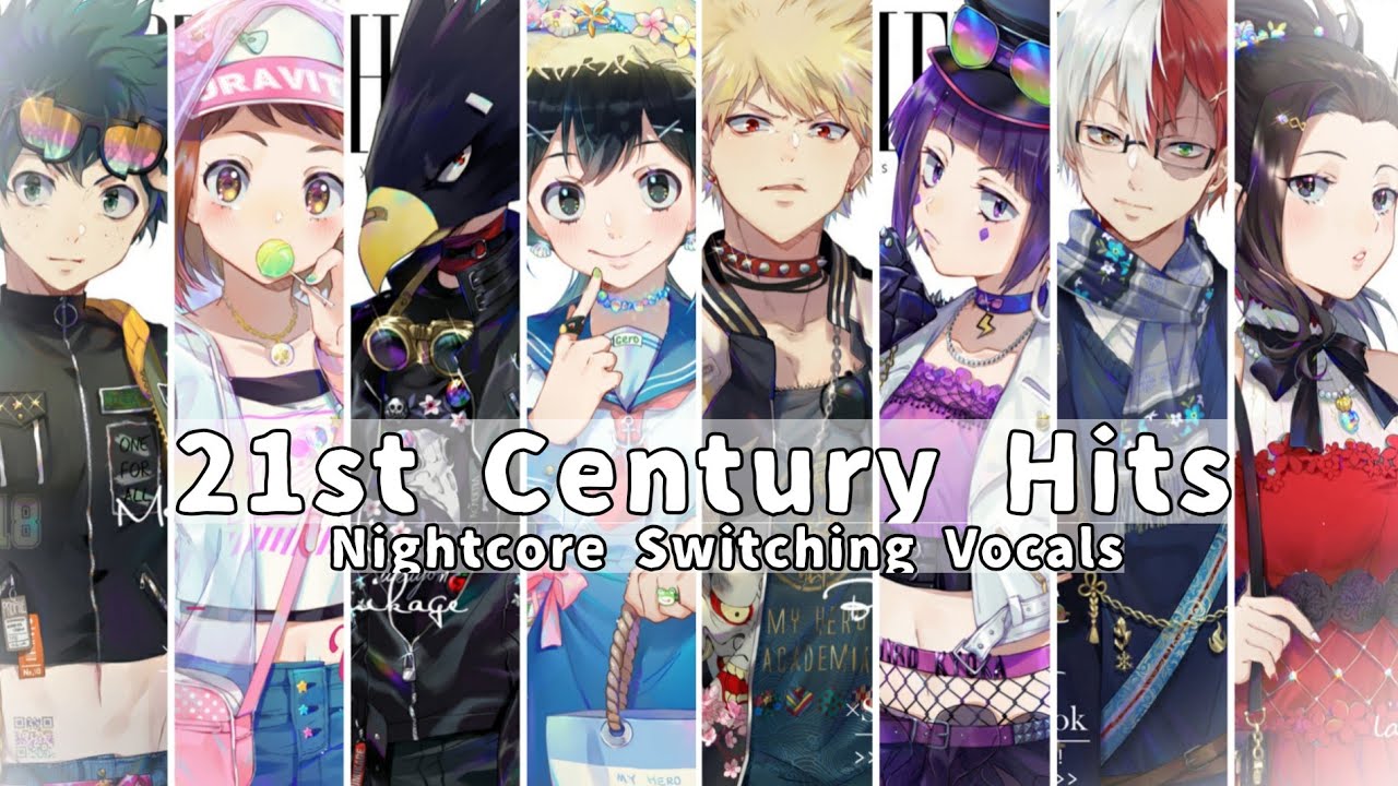 [Nightcore] - 21st Century Hits Mashup - Switching Vocals