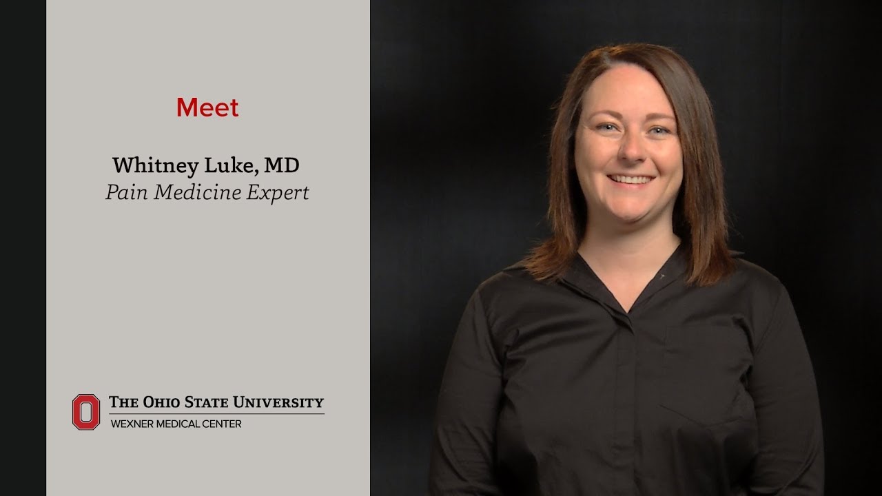 Meet Whitney Luke, MD, interventional pain doctor | Ohio State Medical Center