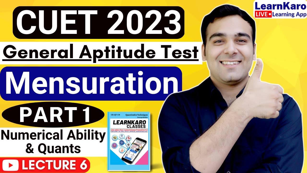 CUET 2023 | General Test | Numerical Ability & Quants | Mensuration Part 1
