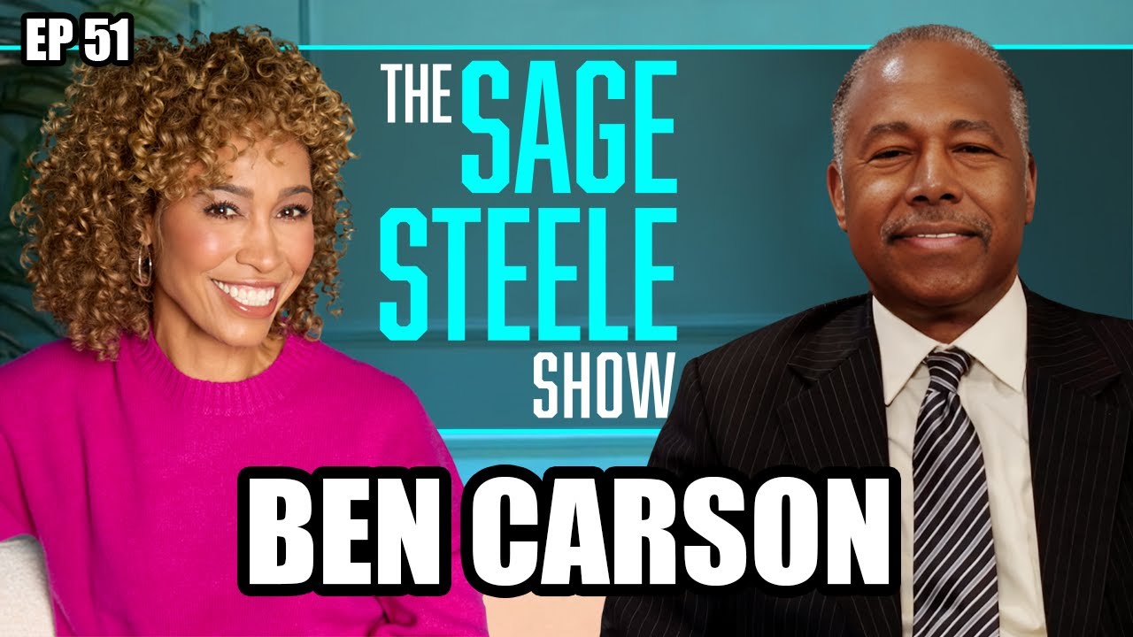 Ben Carson | The Sage Steele Show