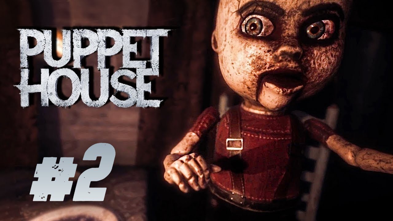 Gameplay Puppet House