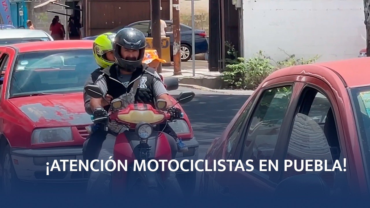 Nuevas reglas para motociclistas en Puebla ya están vigentes