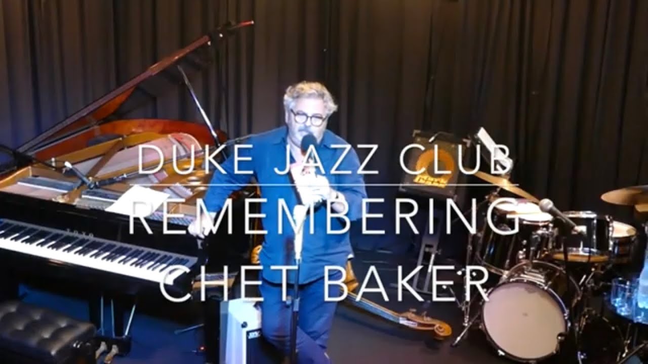 Remembering Chet Baker  - Duke Jazz Club  (1° set )