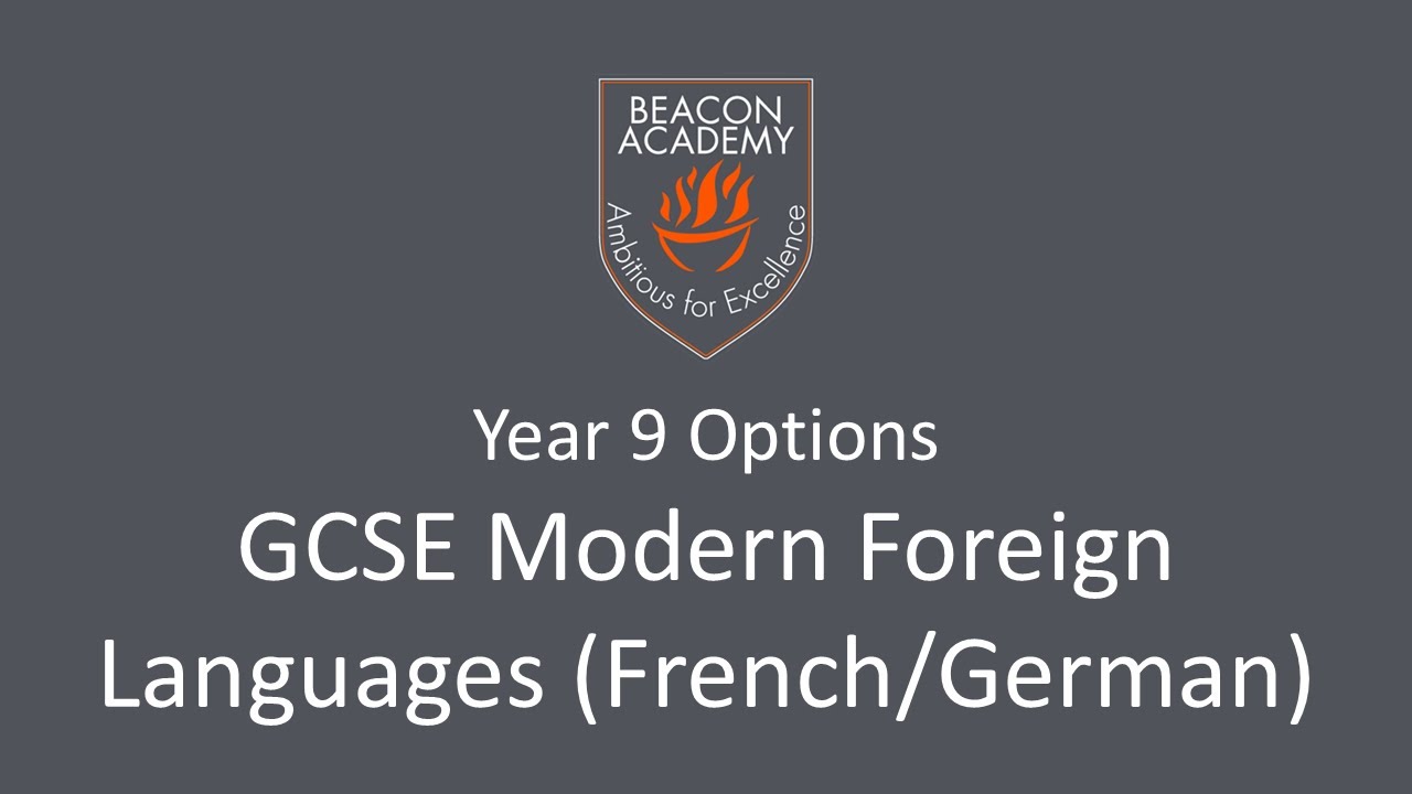 GCSE Modern Foreign Languages (French or German): Year 9 Options