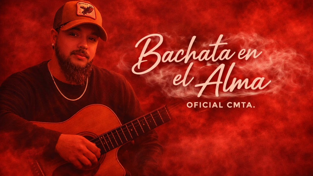 🎶 Bachata en el Alma – CMTA (Oficial) 🎶