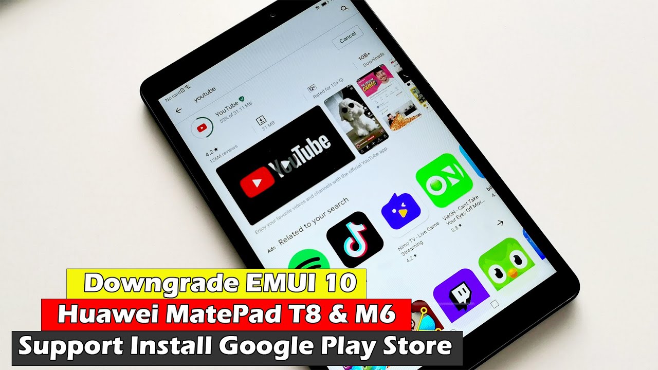 Huawei MatePad T8 & M6 Downgrade EMUI 10 Support Install Google Play Store