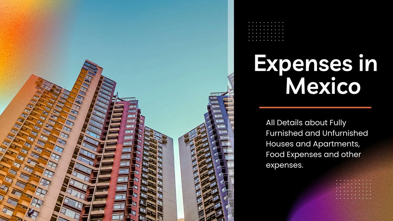 Cost of living in Mexico | #mexico #rent #expensive #expacts #bachelor #family