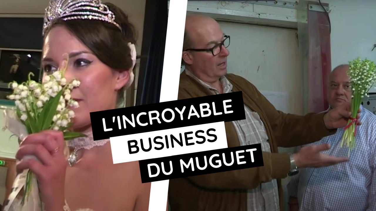L'INCROYABLE BUSINESS DU MUGUET