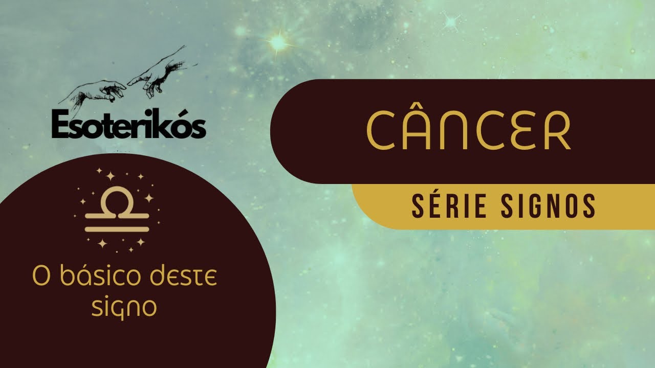 Série O Básico dos Signos - Câncer
