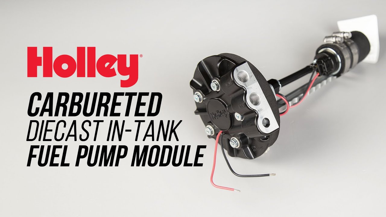 Holley Carbureted Diecast In-tank Fuel Pump Modules