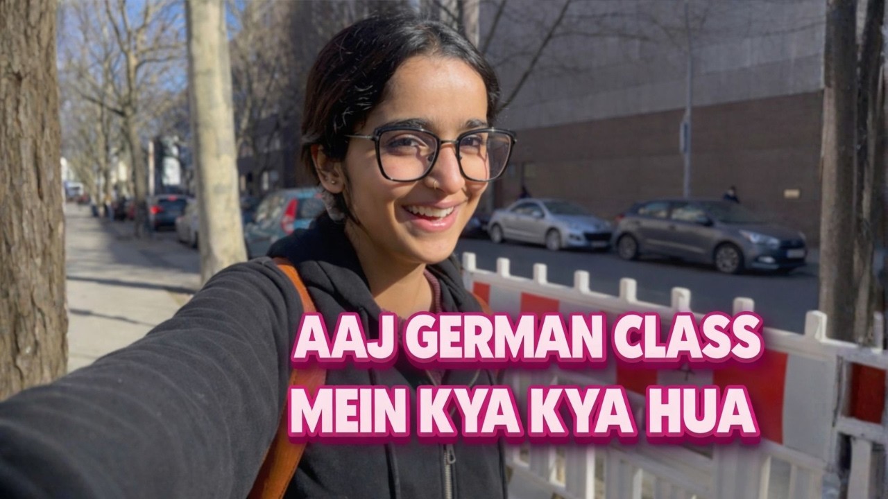 AAJ GERMAN CLASS MEIN KYA KYA HUA 😅 | Funny & Real Student Vlog in Germany 🇩🇪📚