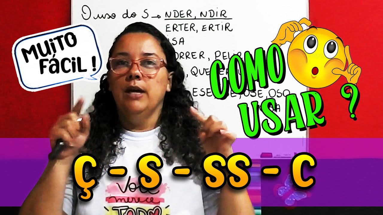 SUPER Dicas de quando usar corretamente na ortografia o Ç, S, SS, C