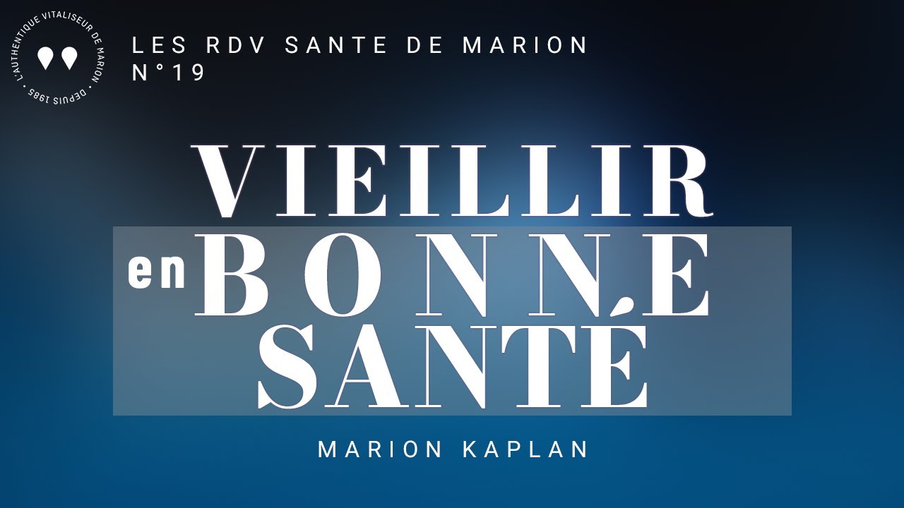 VIEILLIR EN BONNE SANTE C'EST POSSIBLE