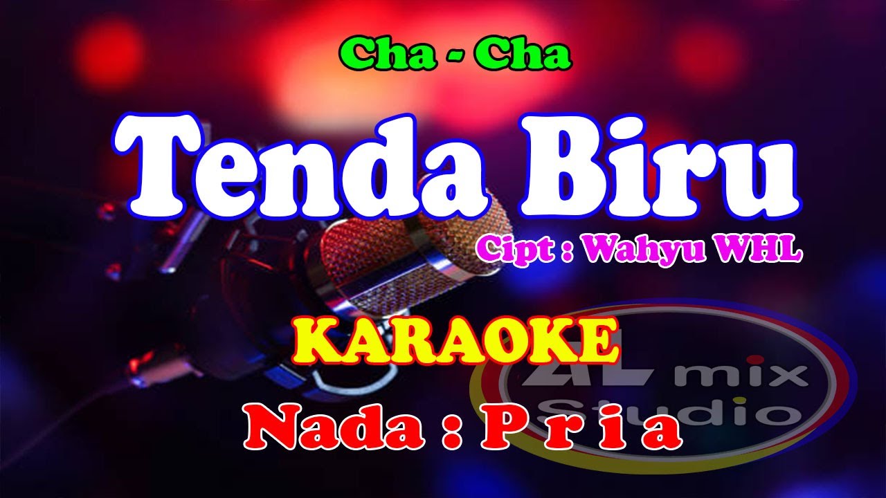 KARAOKE NADA PRIA CHA CHA -  TENDA BIRU