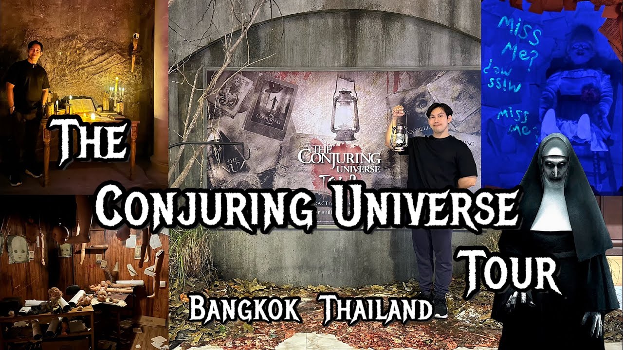 พาชม The Conjuring Universe Tour ในไทย #รีวิวบ้าง Ep.37