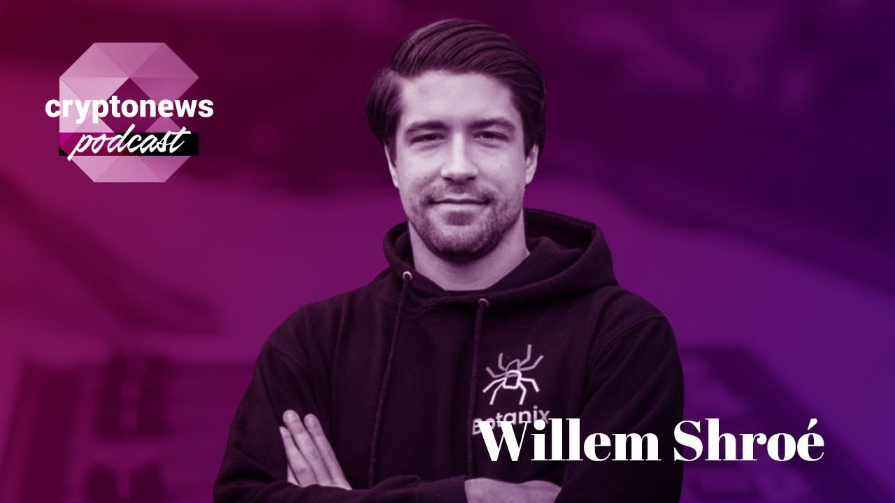 Willem Shro&eacute;, CEO of Botanix Labs, on Building a Bitcoin EVM L2, The Future of Bitcoin, and more