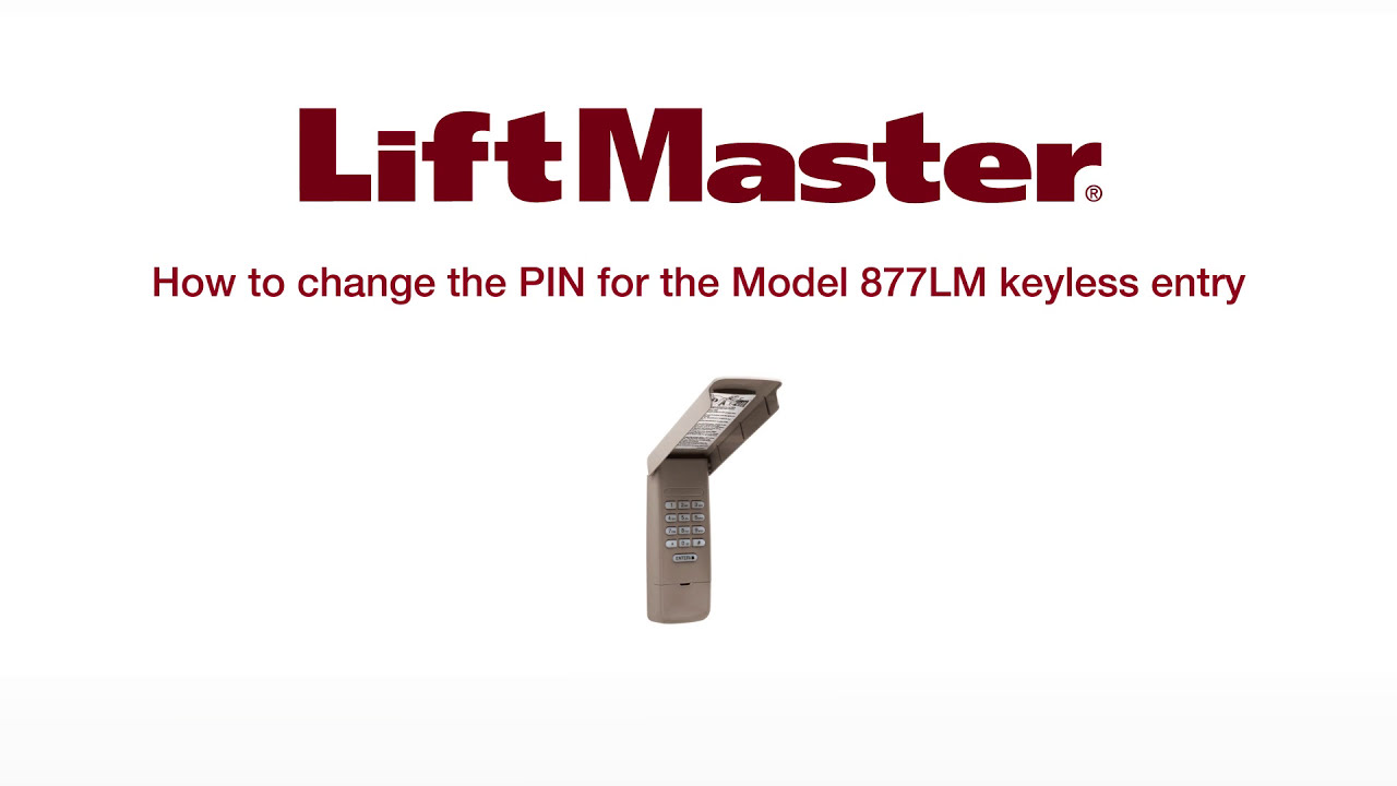 How to Change the PIN for Your LiftMaster Keyless Entry, Model 877LM