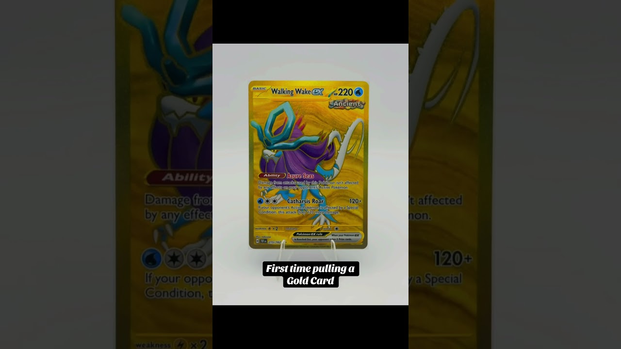 First time pulling a Pok&eacute;mon Gold Card - Walking Wake EX