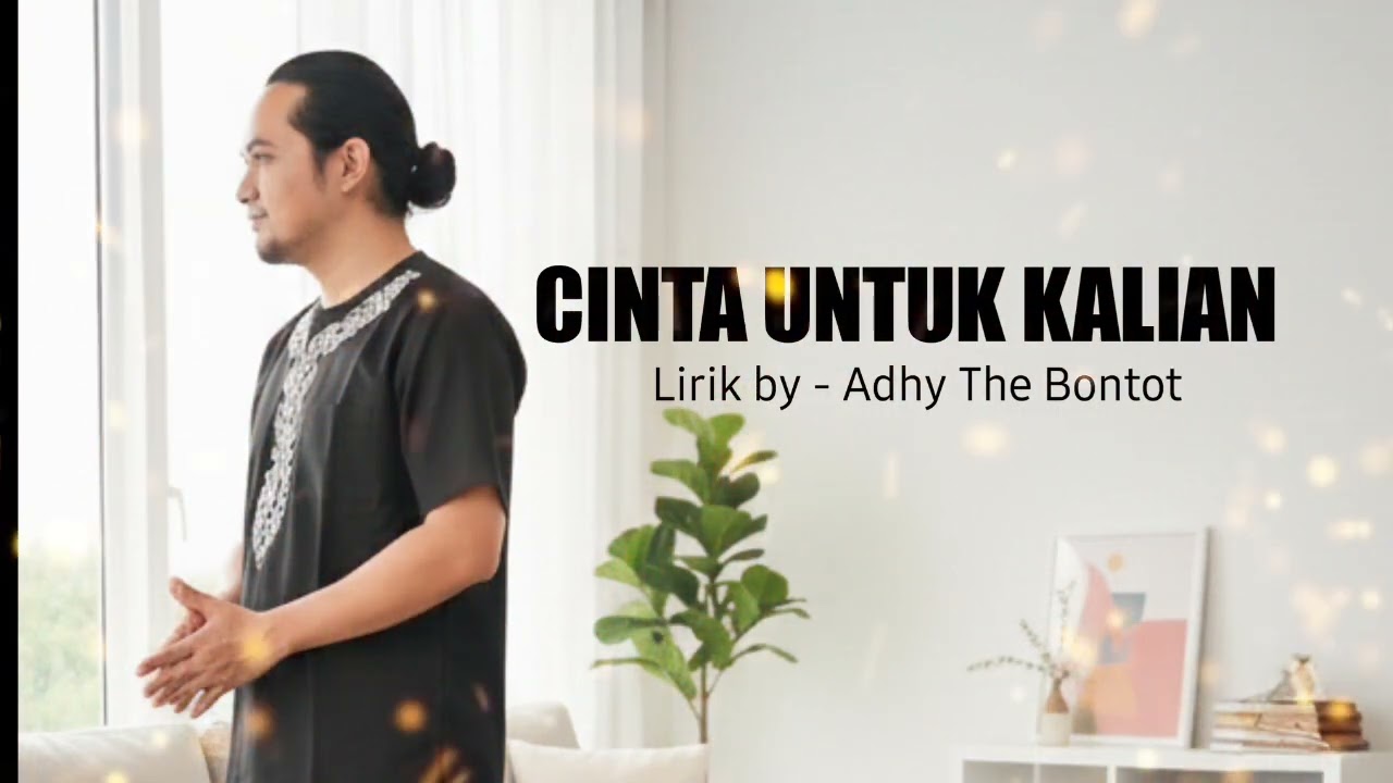 Cinta Untuk Kalian | Adhy The Bontot