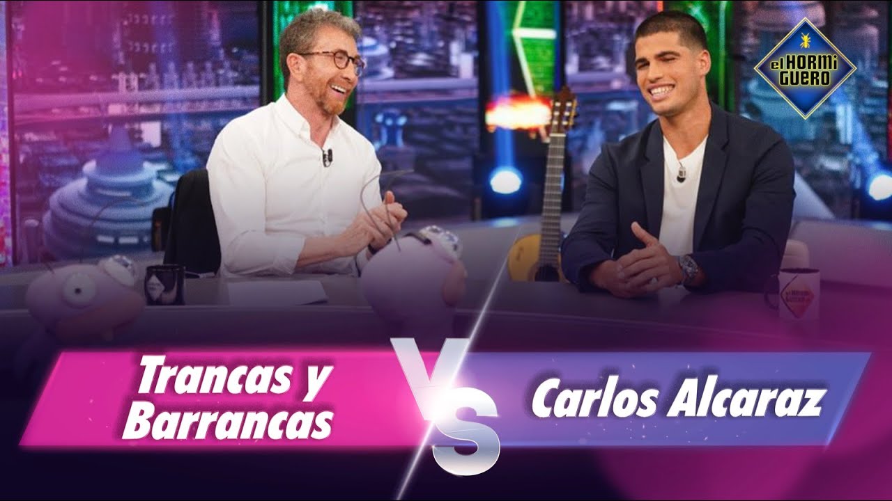 Trancas y Barrancas ponen a prueba la agudeza visual de Carlos Alcaraz - El Hormiguero