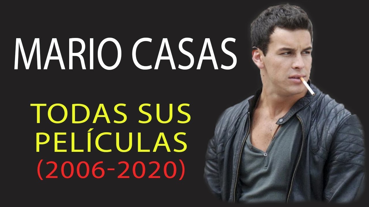 Mario Casas | Todas sus películas (2006-2020)