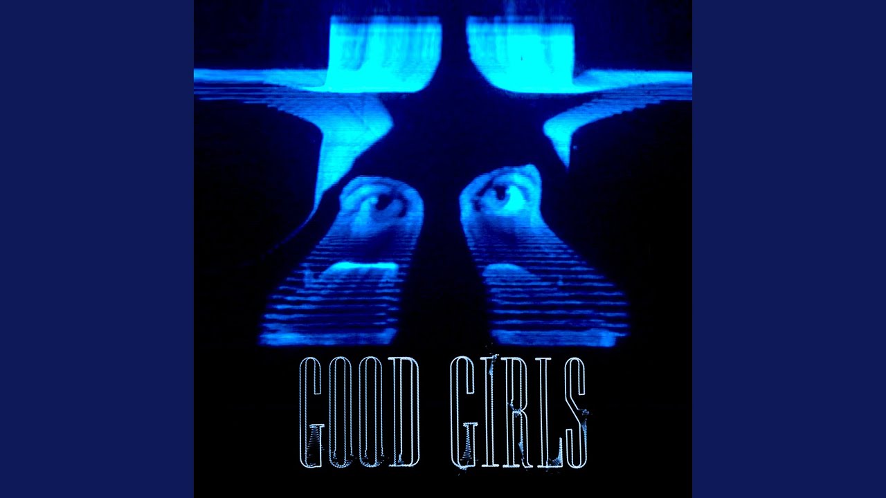 Good Girls (Prospa Remix)