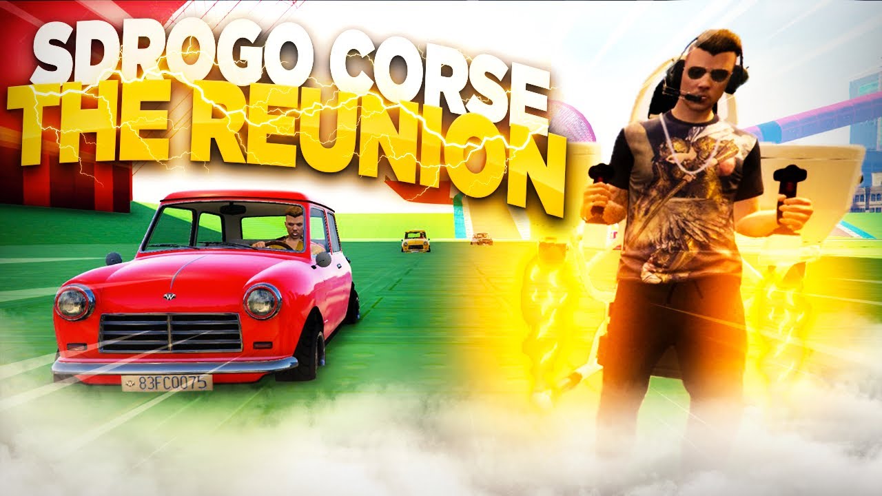 SDROGO CORSE - THE REUNION [GTA V]