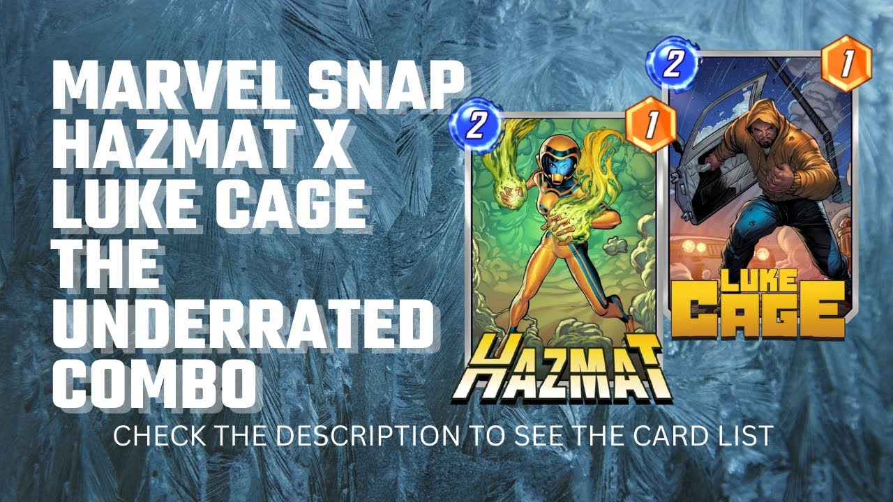HAZMAT AND LUKE CAGE THE UNDERRATED COMBO DECK - MARVEL SNAP BEST DECK REVIEW GAMEPLAY